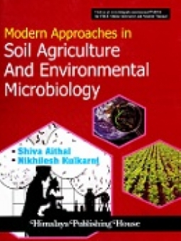 Modern Approaches in Soil Agriculture and
Environmental Microbiology