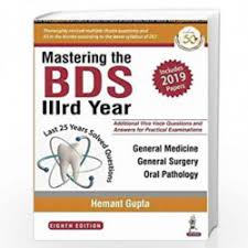 Mastering the BDS IIIrd Year (Last 25 Years Solved Questions)