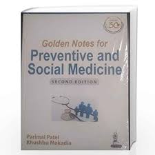 Golden Notes for Preventive and Social Medicine