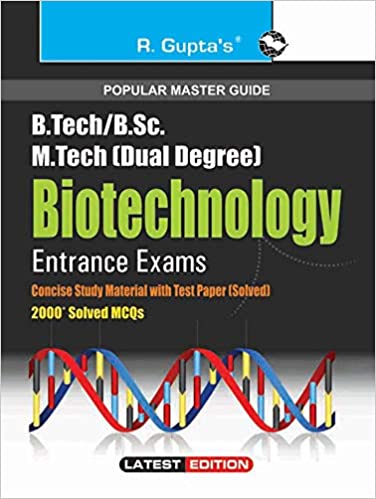 B.Tech./B.E./B.Sc./B.Sc. (Hons.) Biotechnology Entrance Exams Guide