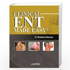 Clinical ENT Made Easy®: A Guide to Clinical Examination