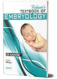 Kadasne’s Textbook of Embryology