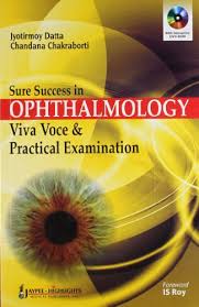 Sure Success in Ophthalmology: Viva Voce & Practical Examination