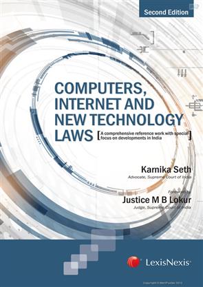 Computers, Internet and New Technology Laws-A comprehensive reference work with special focus on dev