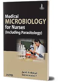 Medical Microbiology for Nurses (Including Parasitology)