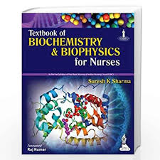 Textbook of Biochemistry & Biophysics for Nurses