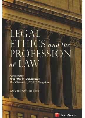 Legal Ethics and the Profession of Law