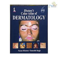Bhutani’s Color Atlas of Dermatology