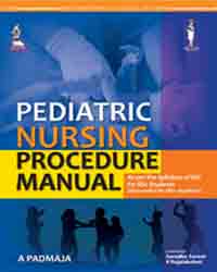 Pediatric Nursing Procedure Manual