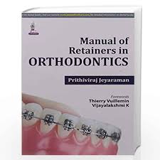Manual Of Retainers In Orthodontics