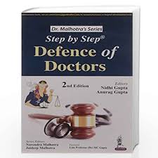 Step By Step Defence Of Doctors (Dr.Malhotra'S Series)