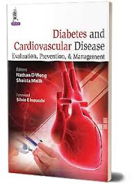 Diabetes And Cardiovascular Disease:Evaluation,Prevention, & Management