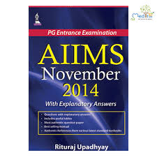 Aiims November 2014 With Explanatory Answers (Pg Entrance Examination)
