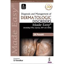 Diagnosis and Management of Dermatologic Disorders Made Easy (including STDs, Leprosy, HIV and AIDS)