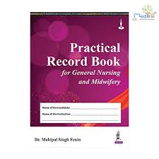 Practical Record Book For General Nursing And Midwifery