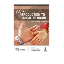 AC’s Introduction to Clinical Medicine (For MBBS I and II)