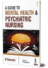 A Guide to Mental Health & Psychiatric Nursing