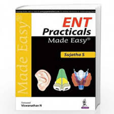 ENT Practicals Made Easy