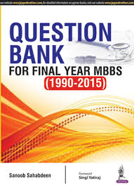 Question Bank for Final Year MBBS (1990–2015)
