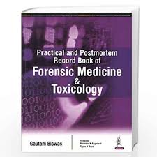 Practical and Postmortem Record Book of Forensic Medicine and Toxicology