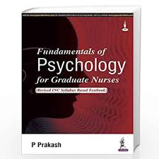 Fundamentals Of Psychology For Graduate Nurses (Revised Inc Syllabus Based Textbook)