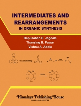 Intermediates and Rearrangements in Organic Synthesis