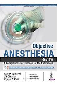 Objective Anesthesia Revie: A Comprehensive Textbook for the Examinees