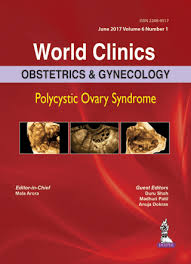 World Clinics Obstetrics & Gynecology Polycystic Ovary Syndrome,June 2017,Vol.6,No.1