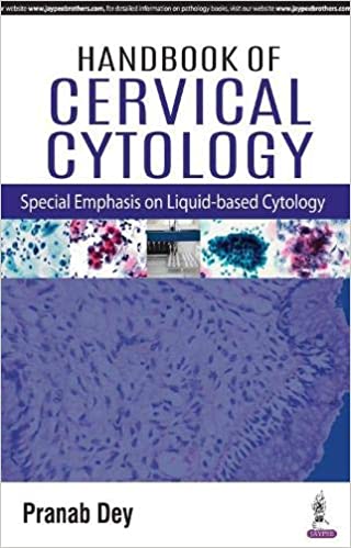 Handbook of Cervical Cytology Special Emphasis on Liquid-Based Cytology
