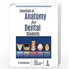 Essentials of Anatomy for Dental Students