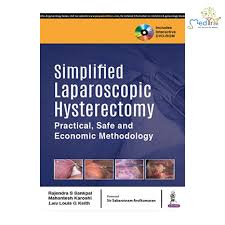 Simplified Laparoscopic Hysterectomy Practical, Safe And Economic Methodology With Dvd-Rom