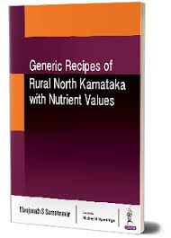 Generic Recipes Of Rural North Karnataka With Nutrient Values