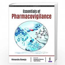 Essentials of Pharmacovigilance