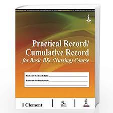 Practical Record/Cumulative Record for Basic BSc (Nursing) Course