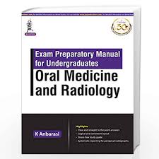 Exam Preparatory Manual for Undergraduates Oral Medicine and Radiology