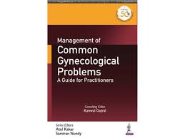 Management of Common Gynecological Problems: A Guide for Practitioners