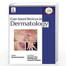 Case-based Reviews in Dermatology