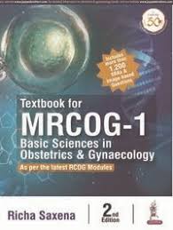 Textbook for MRCOG-1: Basic Sciences in Obstetrics & Gynaecology (As per the latest RCOG Modules)