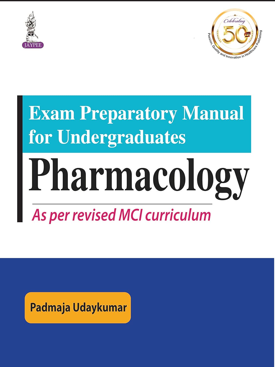Exam Preparatory Manual For Undergraduates Pharmacology