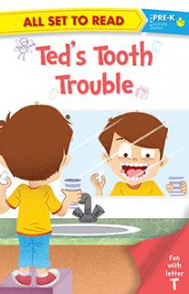All set to Read fun with latter T U Teds Tooth Trouble