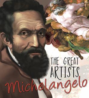 The Great Artist MICHELANGELO
