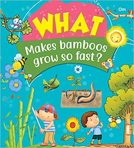 SQUARE BOOK: WHAT  MAKES BAMBOOS GROW SO FAST