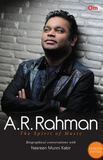 A.R. Rahman :  The Spirit of Music