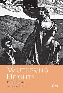 THE ORIGINALS WUTHERING HEIGHTS (UNABRIDGED CLASSICS)