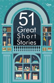 51 GREAT SHORT STORIES
