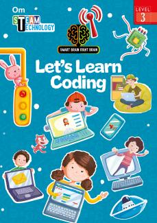 SMART BRAIN RIGHT BRAIN: TECHNOLOGY LEVEL 3 LETS LEARN CODING