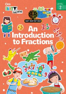 SMART BRAIN RIGHT BRAIN: MATHS LEVEL 2 AN INTRODUCTION TO FRACTIONS