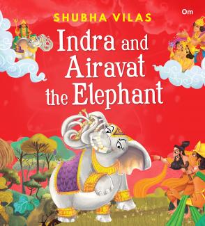 Vehicles of Gods Indra and Airavat the Elephant