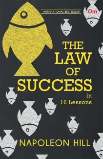 THE LAW OF SUCCESS IN SIXTEEN LESSONS