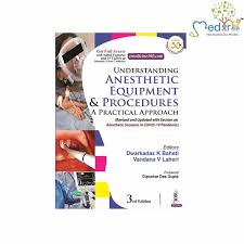 Understanding Anesthetic Equipment & Procedures: A Practical Approach